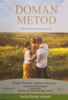 Doman Metod - Od razvojnih teškoća do zdravlja Fotografija Doman Metod - Od razvojnih teškoća do zdravlja
